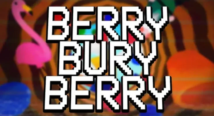 Berry Bury Berry