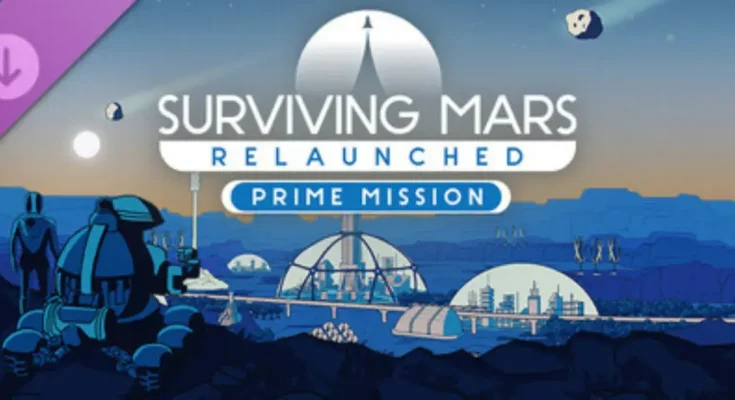 Surviving Mars: Relaunched