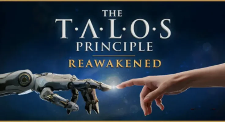 The Talos Principle Reawakened
