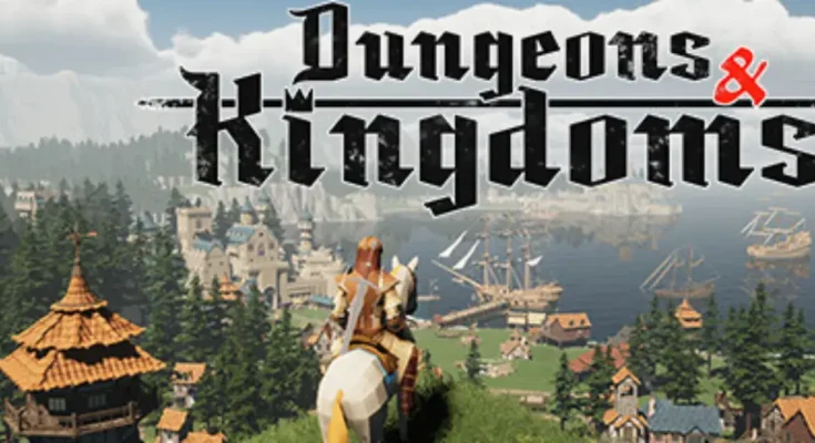 Dungeons & Kingdoms