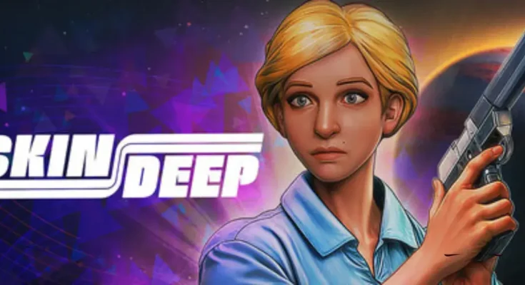 Skin Deep