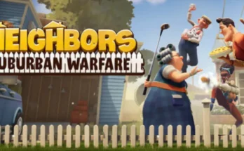 Neighbors Suburban Warfare